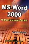 NewAge MS Word 2000 :Thumb-Rules and Details